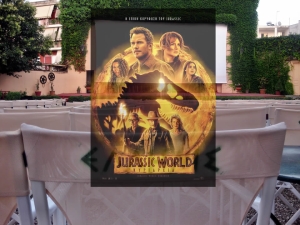 Η ταινία &quot;JURASSIC WORLD : Κυριαρχία&quot; στον θερινό κιν/φο ΕΛΛΗΝΙΣ (Πεμ 30/6 - Κυρ 3/7/2022)
