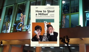 Η ταινία "Πώς Να Κλέψετε Ένα Εκατομμύριο Δολάρια" απο την Κιν/φική Λέσχη Αγρινίου στον κιν/φο ΑΝΕΣΙΣ (Τρι 18/11/2025 21:00)